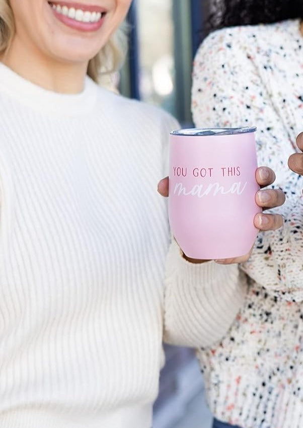 Mom Wine Tumbler - You Got This