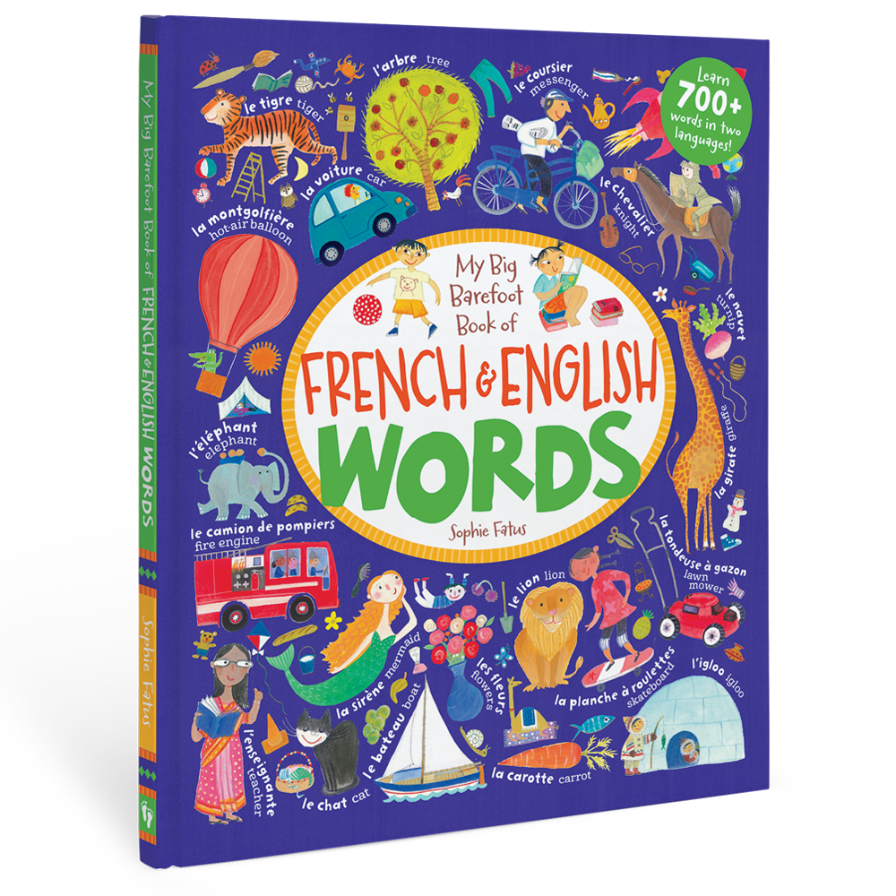 My Big Barefoot Book of French and English Words Hard Cover Book