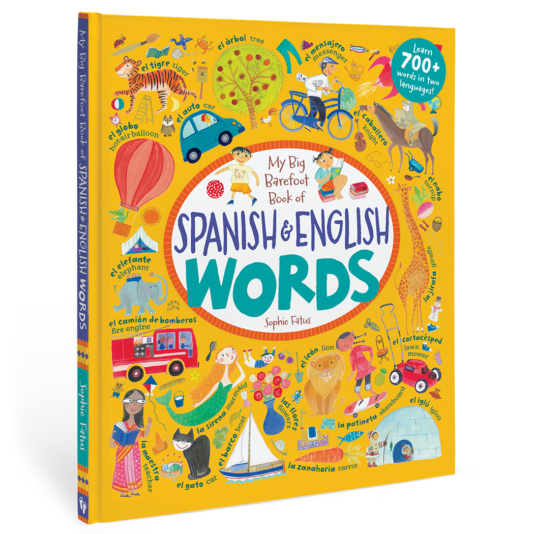 My Big Barefoot Book of Spanish and English Words Hardcover Book