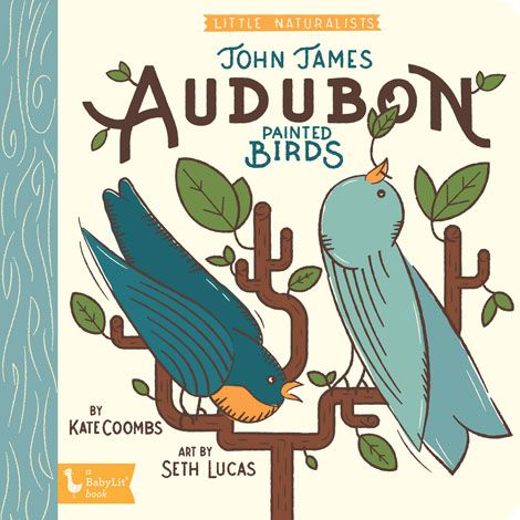 BabyLit Board Book - Little Naturalists: John James Audubon Painted Birds