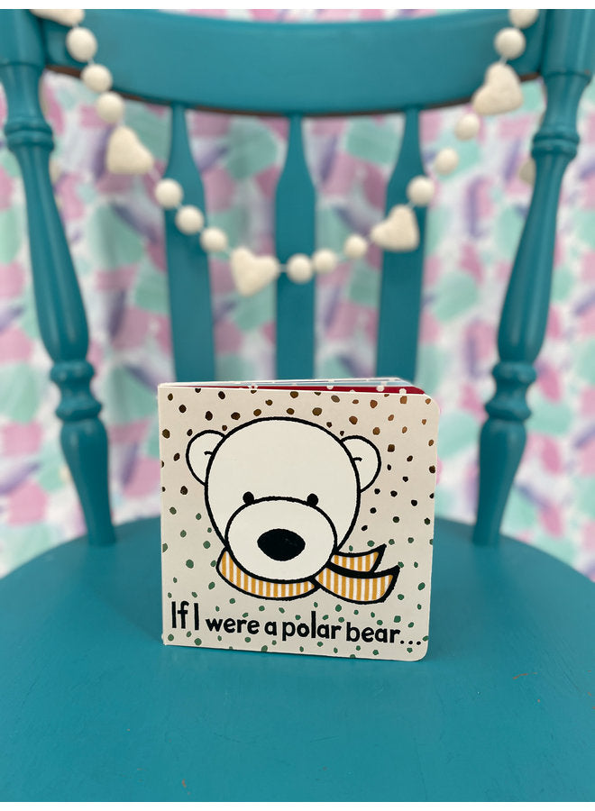 Jellycat If I Were a Polar Bear Board Book